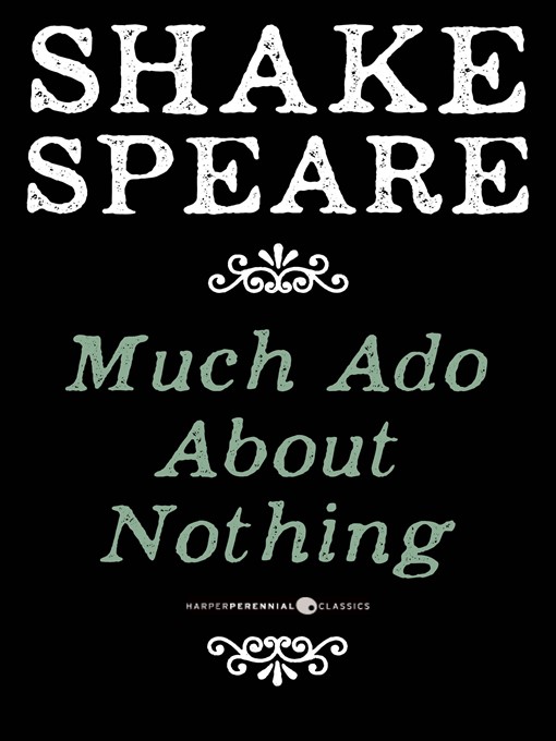 Title details for Much Ado About Nothing by William Shakespeare - Available
